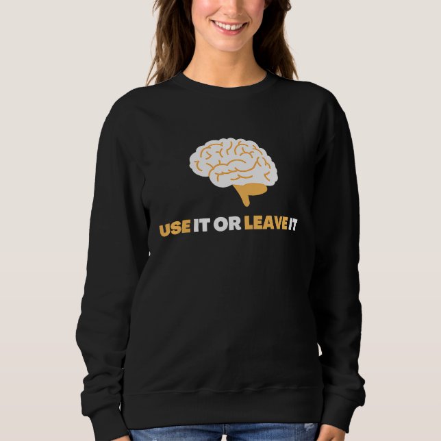 Sudadera Use It Or Leave It  Mindful Brain Yoga  Good Habit (Anverso)