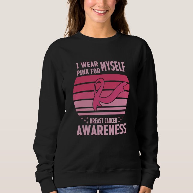 Sudadera Uso Rosa Para Mi Conciencia Sobre El Cáncer De Mam (Anverso)