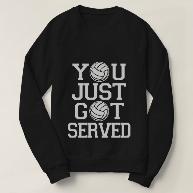 Sudadera Usted acaba de conseguir voleibol divertido (Diseño del anverso)