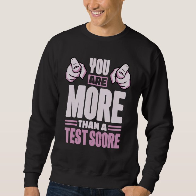 Sudadera Usted Es Más Que Un Estudiante Del Día De Prueba D (Anverso)