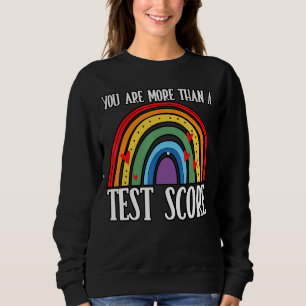 Sudadera Usted Es Más Que Un Test Score Rainbow Test Day Te