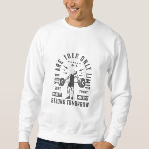 Sudadera usted es su único diseño motivacional de gimnasia 