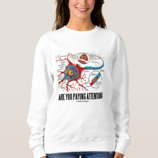 Sudadera ¿Usted está prestando la atención? Humor de la