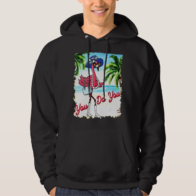 Sudadera Usted Hace Las Vacaciones De Verano De Flamingo (Anverso)
