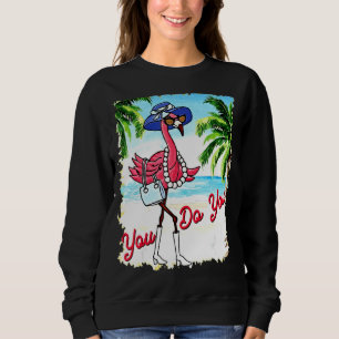 Sudadera Usted Hace Las Vacaciones De Verano De Flamingo