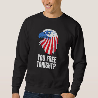 Sudadera Usted Libre Esta Noche Águila Calva Patriótica Ame