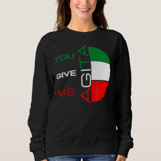 Sudadera Usted Me Da Agita Humor Cita Italiana 10