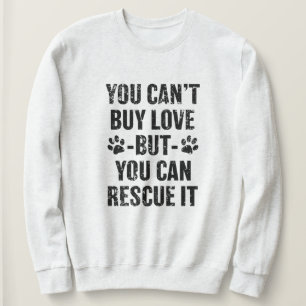 Sudadera Usted no puede comprar amor sino que usted puede