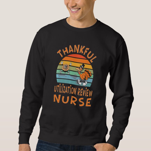 Sudadera Utilization Review Nurse Job  Thanksgiving (Anverso)