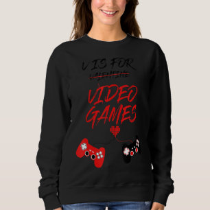 Sudadera V Es Para Videojuegos Divertidos Día de San Valent