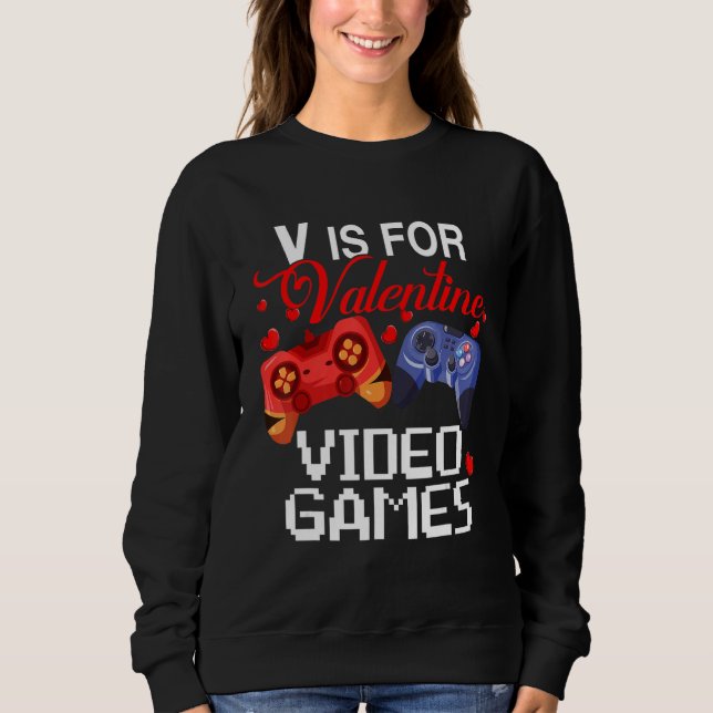 Sudadera V Is For Valentine Video Games Cute Game Controlle (Anverso)