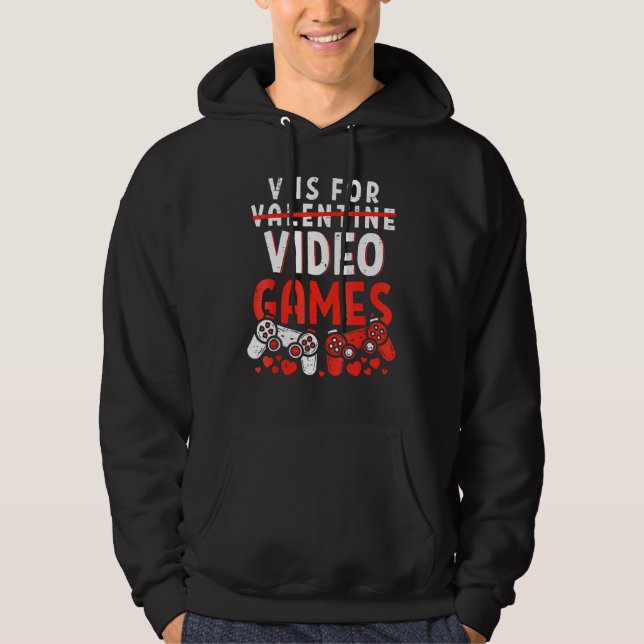Sudadera V Is For Video Games Funny Valentines Day Gamer Bo (Anverso)