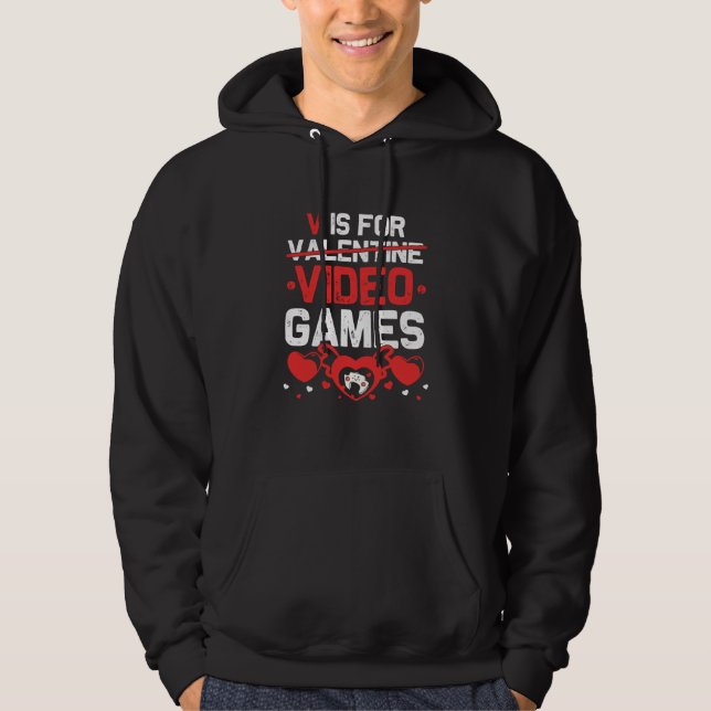 Sudadera V Is For Video Games Valentines Day Gamer Women Te (Anverso)