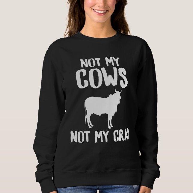Sudadera Vaca, no mis vacas, no mis criadores (Anverso)