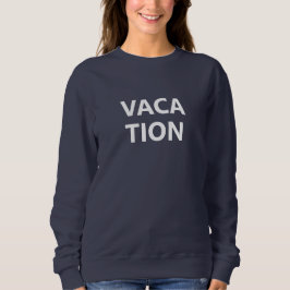 Sudadera Vacaciones