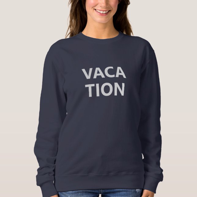 Sudadera Vacaciones (Anverso)