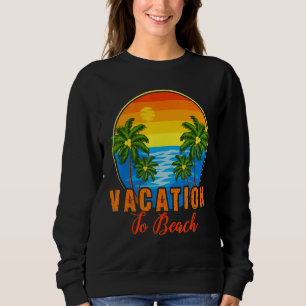 Sudadera Vacaciones A La Hora De Playa Con Familia