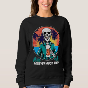 Sudadera Vacaciones De Verano En Calavera Para Siempre Buen