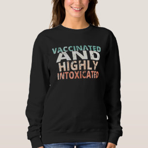 Sudadera Vacaciones De Verano Vacunadas Y Altamente Intoxic