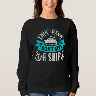 Sudadera Vacaciones en Crucero de Crucero Esta Semana No Me