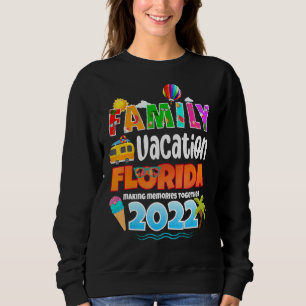 Sudadera Vacaciones familiares en Florida Haciendo Recuerdo