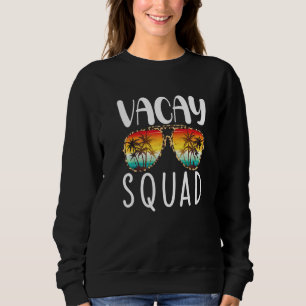 Sudadera Vacaciones Vacay Squad Summer Vacation Familia Via