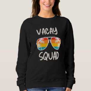 Sudadera Vacaciones Vacay Squad verano vacaciones familiare