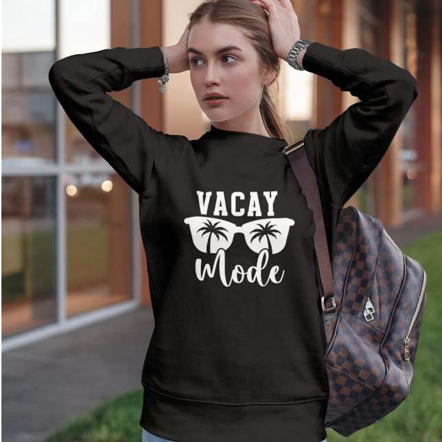 Sudadera Vacay Mode SunGlasses with Modern Tipography (Subido por el creador)