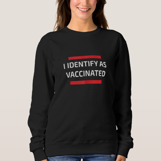 Sudadera Vacunación Graciosa Pro Que Identifico Como Vacuna (Anverso)