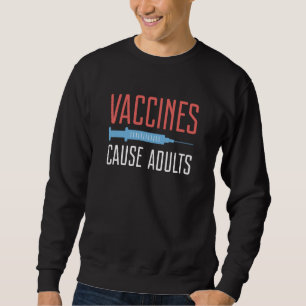 Sudadera Vacunas Causan Adultos