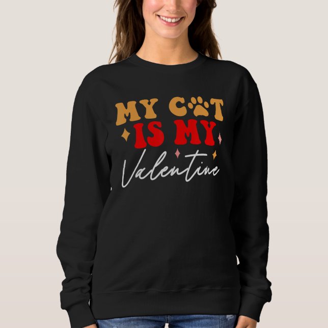 Sudadera Valentine's Day Groovy My Cat is My Valentine Wome (Anverso)