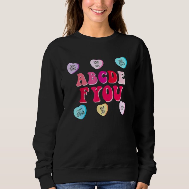 Sudadera Valentines Day Hearts ABCDEFU Women Men Valentine  (Anverso)