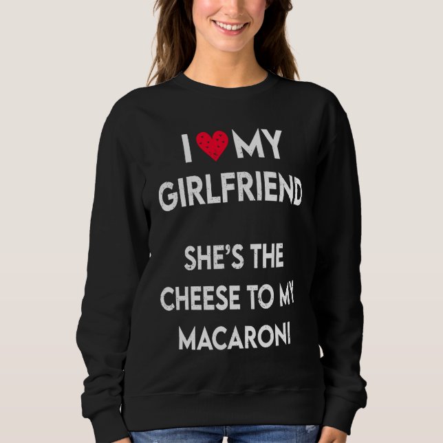Sudadera Valentine's Day I Love My Girlfriend Valentine  3 (Anverso)
