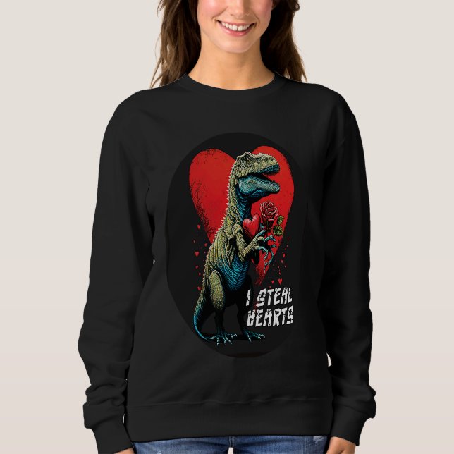 Sudadera Valentine's Day Rex Dino I Steal Hearts Men Women  (Anverso)