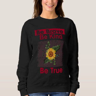 Sudadera Valiente Ser Amable Verdadero Motivador 1