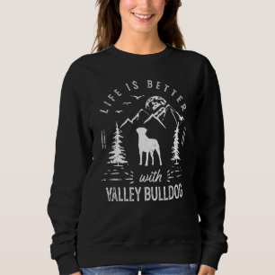 Sudadera Valley Bulldog La vida es mejor mamá papá perro