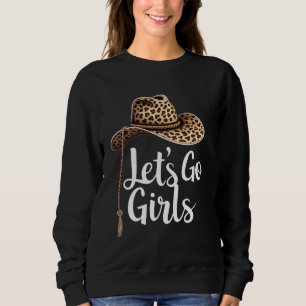 Sudadera Vámonos Chicas Sombrero de Vaquero Vámonos Chicas