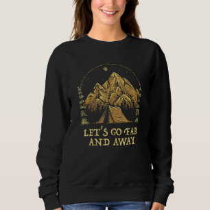 Sudadera Vámonos Lejos y Lejos Frases de Camping Cita de Ca
