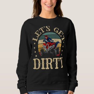 Sudadera Vamos a conseguir sucio atv para el ciclista de cu