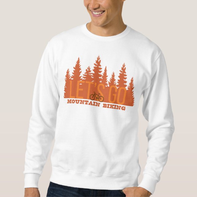 Sudadera Vamos a hacer ciclismo de montaña (Anverso)