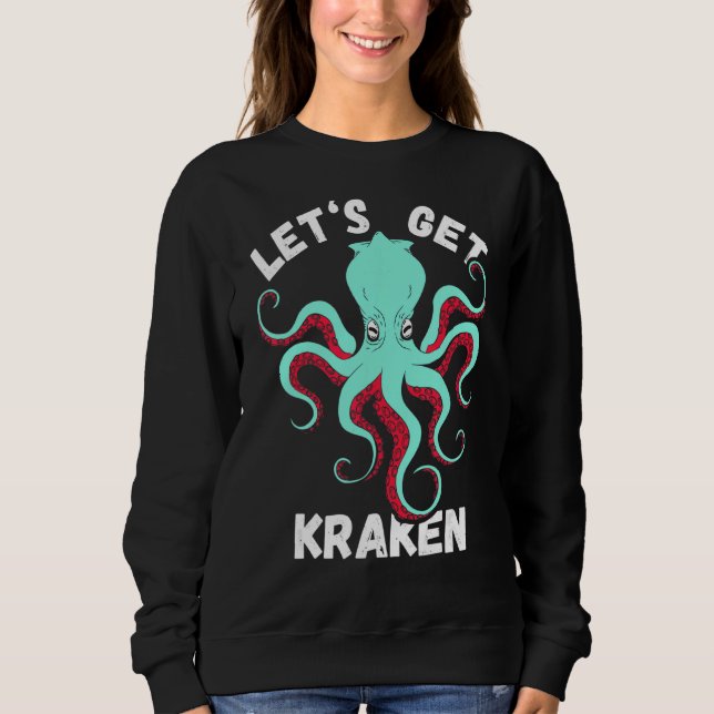 Sudadera Vamos a hacer que Kraken Sea Monster Reef Octopus  (Anverso)