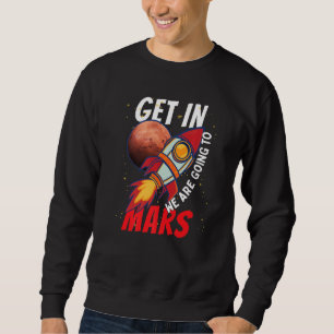 Sudadera Vamos A Marte Astronauta Espacial Cohete Mars