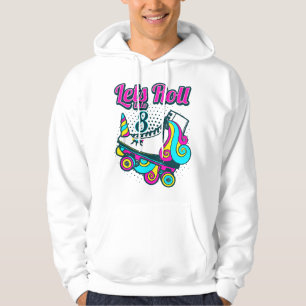 Sudadera Vamos a rodar en 8 cumpleaños de patines de rodill
