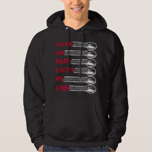 Sudadera Vamos bebé enciende mi fuego