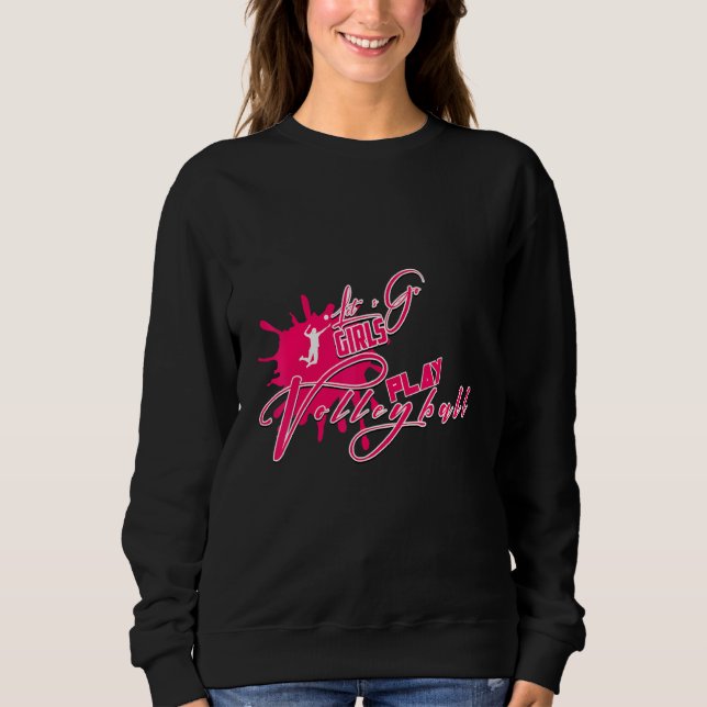 Sudadera Vamos Chicas a jugar al voleibol Diseño Voleibol P (Anverso)
