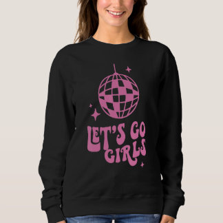 Sudadera Vamos Chicas Fiesta de Despedida de Soltera Espaci