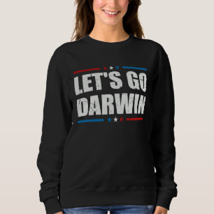 Sudadera Vamos Darwin Mujeres Sarcásticas Hombres Vamos D