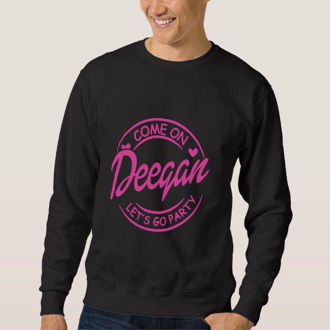 Sudadera Vamos Deegan Vamos Fiesta, cumpleaños, niña (Anverso)