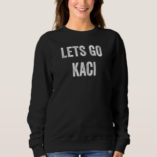 Sudadera Vamos Kaci Apoya a los Padres de Kaci Hermano F