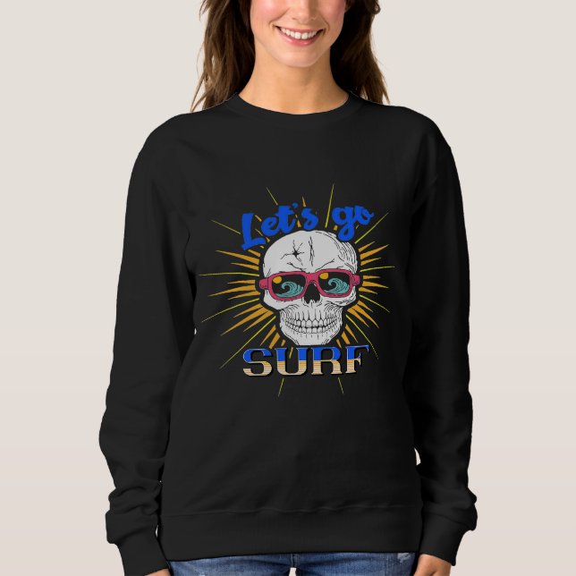 Sudadera Vamos Surf Feliz Skeleton Con Glasos De Sol Rosa (Anverso)